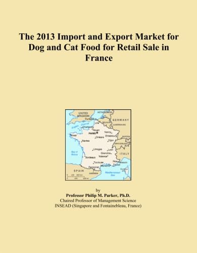 The 2013 Import and Export Market for Dog and Cat Food for Retail Sale in France