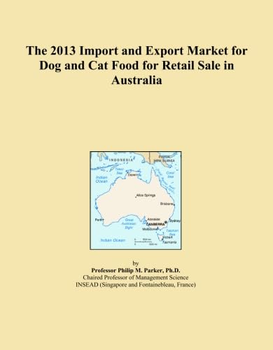The 2013 Import and Export Market for Dog and Cat Food for Retail Sale in Australia