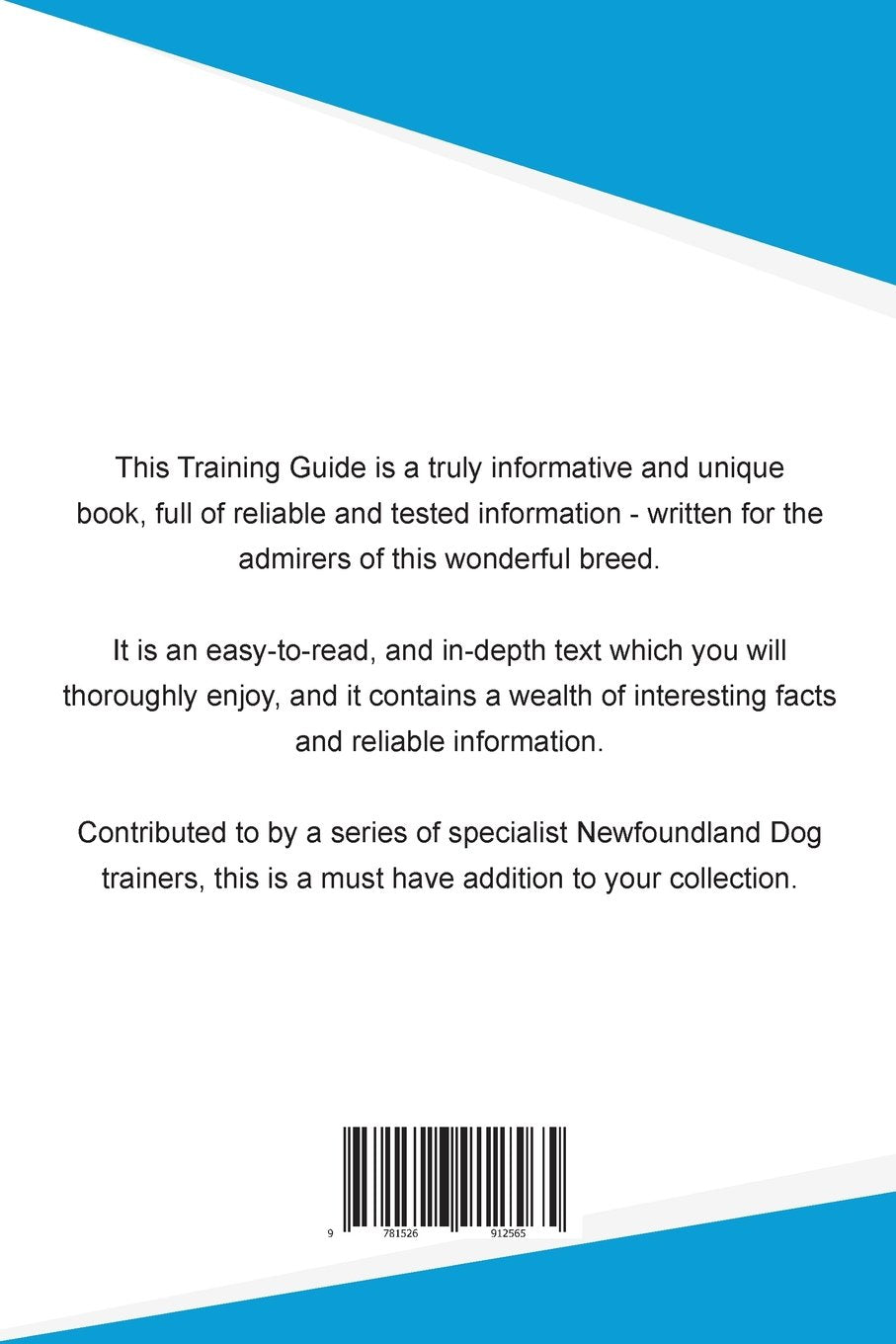 Newfoundland Dog Training Guide Newfoundland Dog Training Includes: Newfoundland Dog Tricks, Socializing, Housetraining, Agility, Obedience, Behavioral Training and More