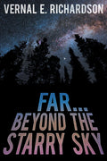 Far... Beyond the Starry Sky